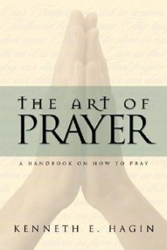 The Art of Prayer - Hagin, Kenneth E