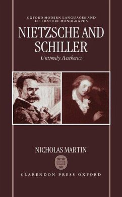 Nietzsche and Schiller - Martin, Nicholas