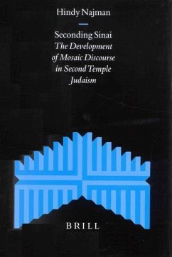 Seconding Sinai: The Development of Mosaic Discourse in Second Temple Judaism - Najman, Hindy