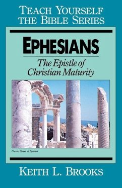 Ephesians-Teach Yourself the Bible Series - Brooks, Keith L