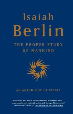 The Proper Study of Mankind - Berlin, Isaiah