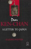 Dear Ken-Chan: A Letter from Japan