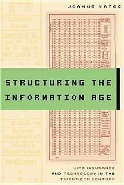 Structuring the Information Age - Yates, Joanne