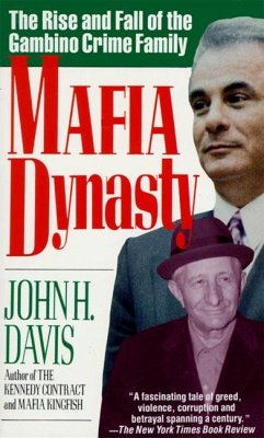 Mafia Dynasty - Davis, John H.