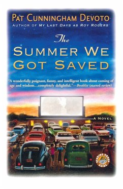 The Summer We Got Saved - Devoto, Pat Cunningham