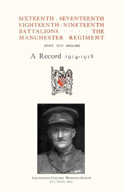 Sixteenth, Seventeenth, Eighteenth & Nineteenth Battalions the Manchester Regiment 1914-1918 - Regimental Committee, Committee; Regimental Committee