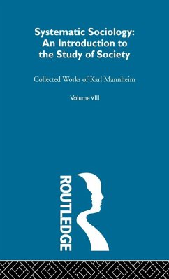 Systematic Sociology - Mannheim, Karl
