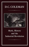 Myth, History and the Industrial Revolution