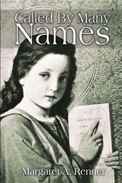 Called By Many Names - Renner, Margaret A.