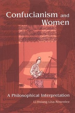 Confucianism and Women: A Philosophical Interpretation - Rosenlee, Li-Hsiang Lisa