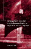 Language Policy Evaluation and the European Charter for Regional or Minority Languages