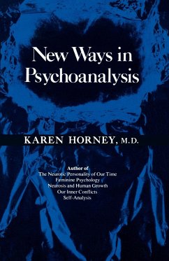 New Ways in Psychoanalysis - Horney, Karen