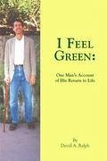 I Feel Green - Ralph, David A.