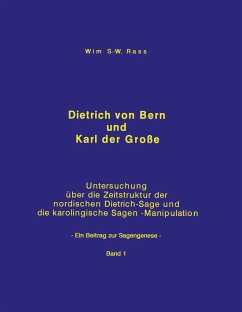 Dietrich von Bern und Karl der Große Bd. 1 - Rass, Wim S. -W.