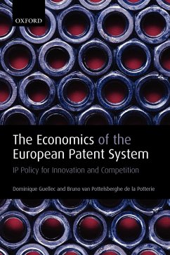 The Economics of the European Patent System - Guellec, Dominique; Pottelsberghe de La Potterie, Bruno van