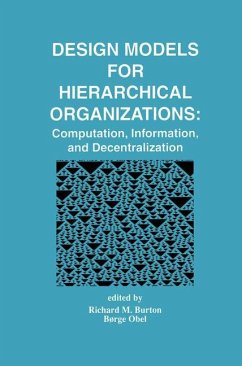 Design Models for Hierarchical Organizations - Burton, Richard M. / Obel, Bürge (Hgg.)