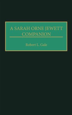A Sarah Orne Jewett Companion - Gale, Robert L.