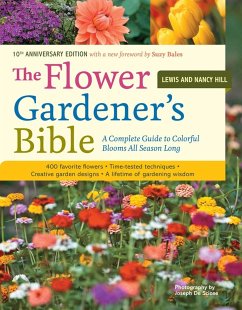 The Flower Gardener's Bible - Hill, Lewis; Hill, Nancy