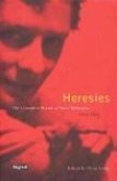 Heresies: The Complete Poems of Anne Wilkinson 1924-1961