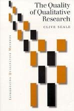 The Quality of Qualitative Research - Seale, Clive