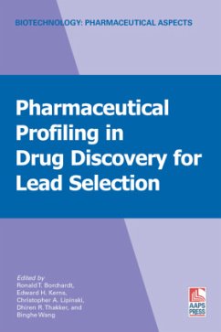 Pharmaceutical Profiling in Drug Discovery for Lead Selection - Borchardt, Ronald / Kerns, Edward / Lipinski, Christopher / Thakker, Dhrien / Wang, Binghe (eds.)