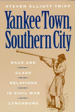 Yankee Town, Southern City - Tripp, Steven Elliot