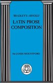 Bradley's Arnold Latin Prose Composition