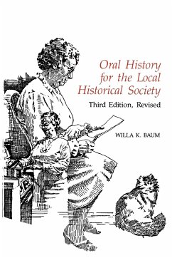 Oral History for the Local Historical Society - Baum, Willa K.