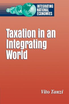 Taxation in an Integrating World - Tanzi, Vito