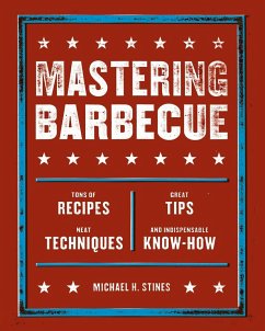 Mastering Barbecue - Stines, Michael H.