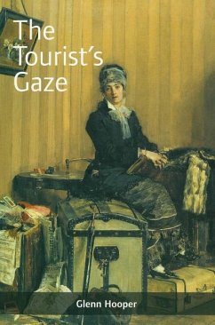 The Tourist's Gaze - Hooper, Glenn