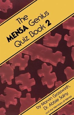 The Mensa Genius Quiz Book 2 - Grosswirth, Marvin; Salny, Abbie F