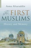 First Muslims: History and Memory