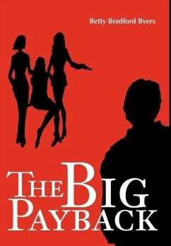 The Big Payback - Byers, Betty B.