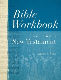 Bible Workbook Vol. 2 New Testament - Walker, Catherine B