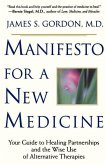 Manifesto for a New Medicine