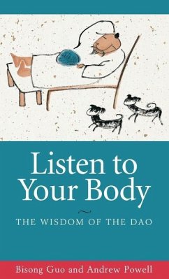 Listen to Your Body: The Wisdom of the DAO - Bisong Guo; Powell, Andrew (Royal College of Psychiatrists, London)