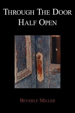 Through The Door Half Open - Miller, Beverly