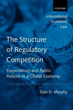 The Structure of Regulatory Competition - Murphy, Dale D.