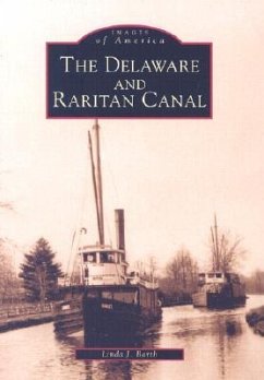 The Delaware and Raritan Canal - Barth, Linda J.