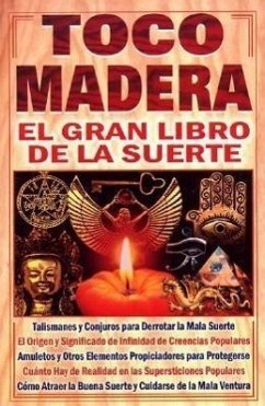 Toco Madera: El Gran Libro de la Suerte = Knock on Wood - Mileno, Diego