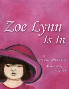Zoe Lynn Is In - McNeil-Simon, Stephanie