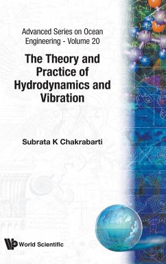 The Theory and Practice of Hydrodynamics and Vibration - Chakrabarti, Subrata Kumar