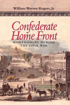 Confederate Home Front - Rogers, William Warren