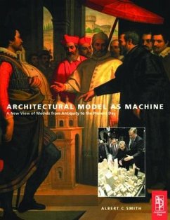 Architectural Model as Machine - Smith, Albert