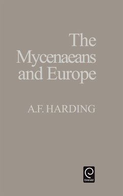 The Myceneaens and Europe - Harding, A. F.