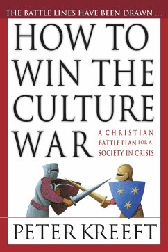 How to Win the Culture War - Kreeft, Peter