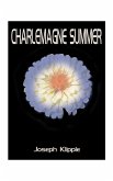 Charlemagne Summer Charlemagne Summer