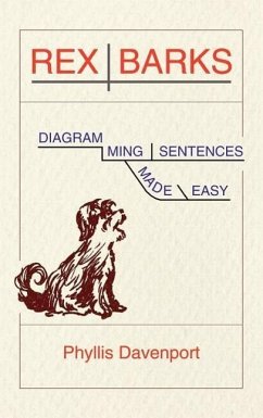 Rex Barks: Diagramming Sentences Made Easy - Davenport, Phyllis