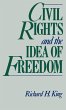 Civil Rights and the Idea of Freedom - Bild 1